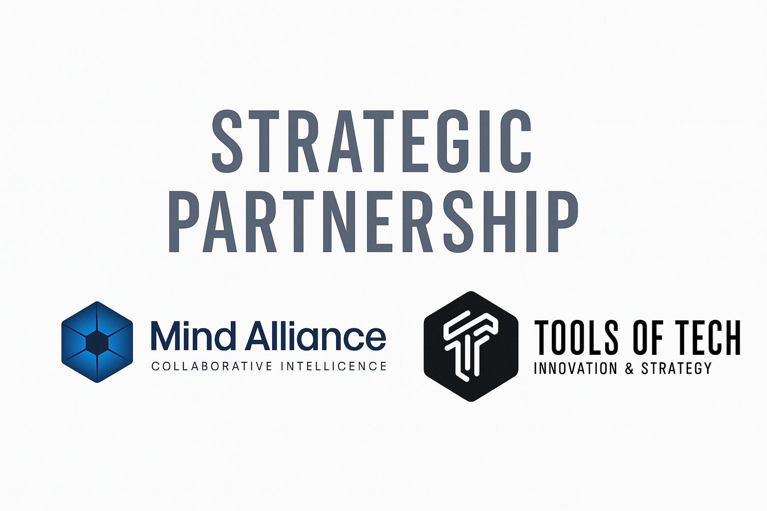 Strategic Partnership — Mind Alliance and Tools of Tech
